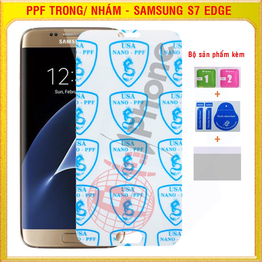 Dán dẻo PPF loại trong và nhám cho Samsung S7 Edge