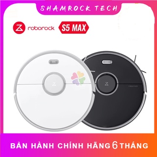 Robot hút bụi lau nhà xiaomi Roborock Roborock S5 Max Quốc tê