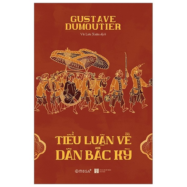 Sách - Tiểu Luận Về Dân Bắc Kỳ - Tác giả Gustave Dumoutier