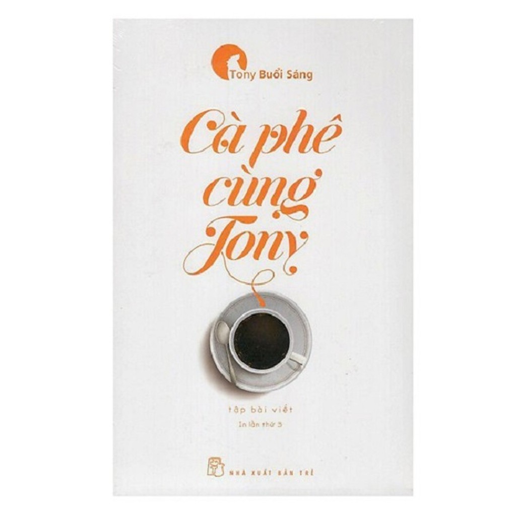 Sách - Cafe Cùng Tony (Tái Bản)