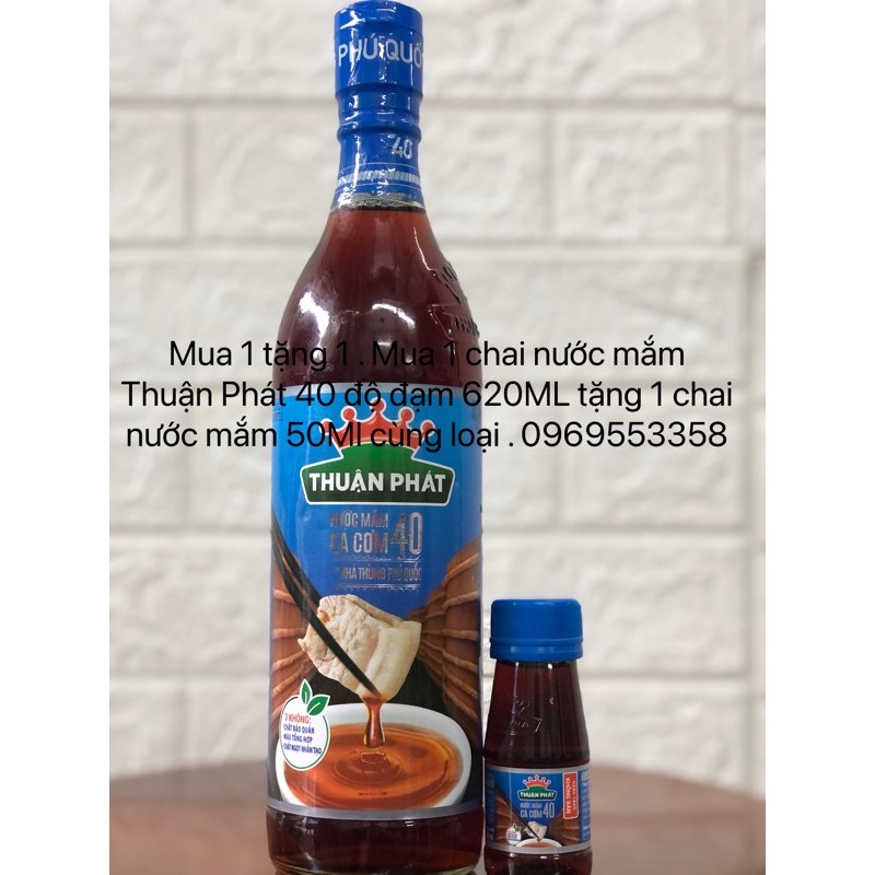 [ MUA 1 TẶNG 1] Nước mắm cá cơm Thuận Phát độ đạm 40 - 620ml tặng 1 chai nước mắm 50ml cùng loại