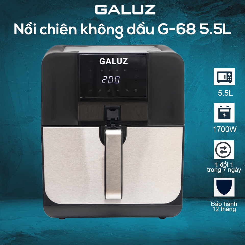 Nồi chiên không dầu Galuz 5.5L model G-65 &amp; G-68 điện tử dung tích - Hàng chính hãng, Bảo hành 18 tháng