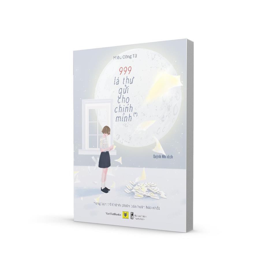 Sách - 999 Lá Thư Gửi Cho Chính Mình (*) – Mong Bạn Trở Thành Phiên Bản Hoàn Hảo Nhất - Sách màu 129k (Tái bản 2021)