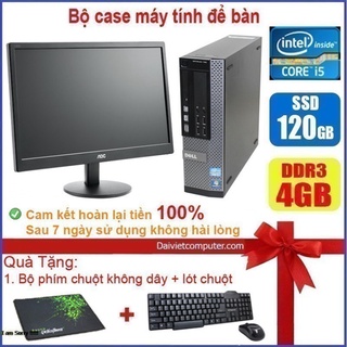 Bộ case máy tính để bàn Dell Optipex 790/990/7010 CPU Core i7 / i5 / i3 / Ram 4GB / SSD 120GB / 240G + Màn hình 19 inch