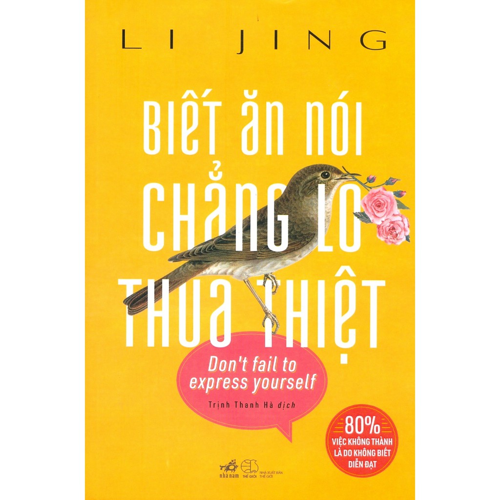 Sách - Biết Ăn Nói Chẳng Lo Thua Thiệt