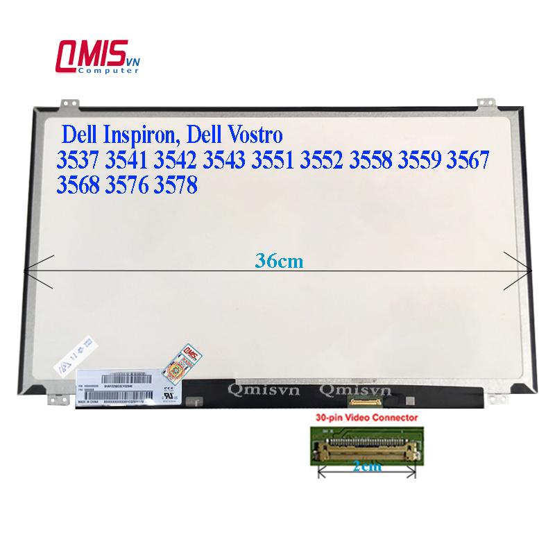 Màn hình laptop 15.6 inch slim 30 pin, Dell Inspiron Vostro 3537 3541 3542 3543 3551 3552 3558 3559 3567 3568 3576 3578
