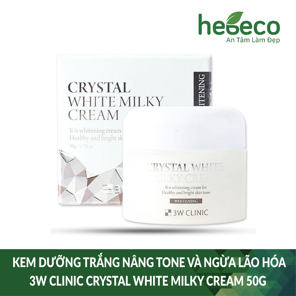 Kem Dưỡng Trắng nâng tone và ngừa lão hóa 3W Clinic Crystal White Milky Cream 50g - Hàn Quốc Chính Hãng