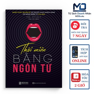 Sách Kỹ Năng - Thôi Miên Bằng Ngôn Từ  – Bí Quyết Vàng Dẫn Đến Sự Thành Công - Kỹ Năng Kinh Doanh [Đọc Kèm App Online]