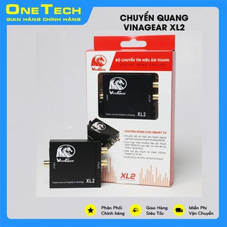 Bộ chuyển quang Vinagear XL2 - Tiếng to nhất Việt nam kèm Dây quang 4mm - Hàng chính hãng .