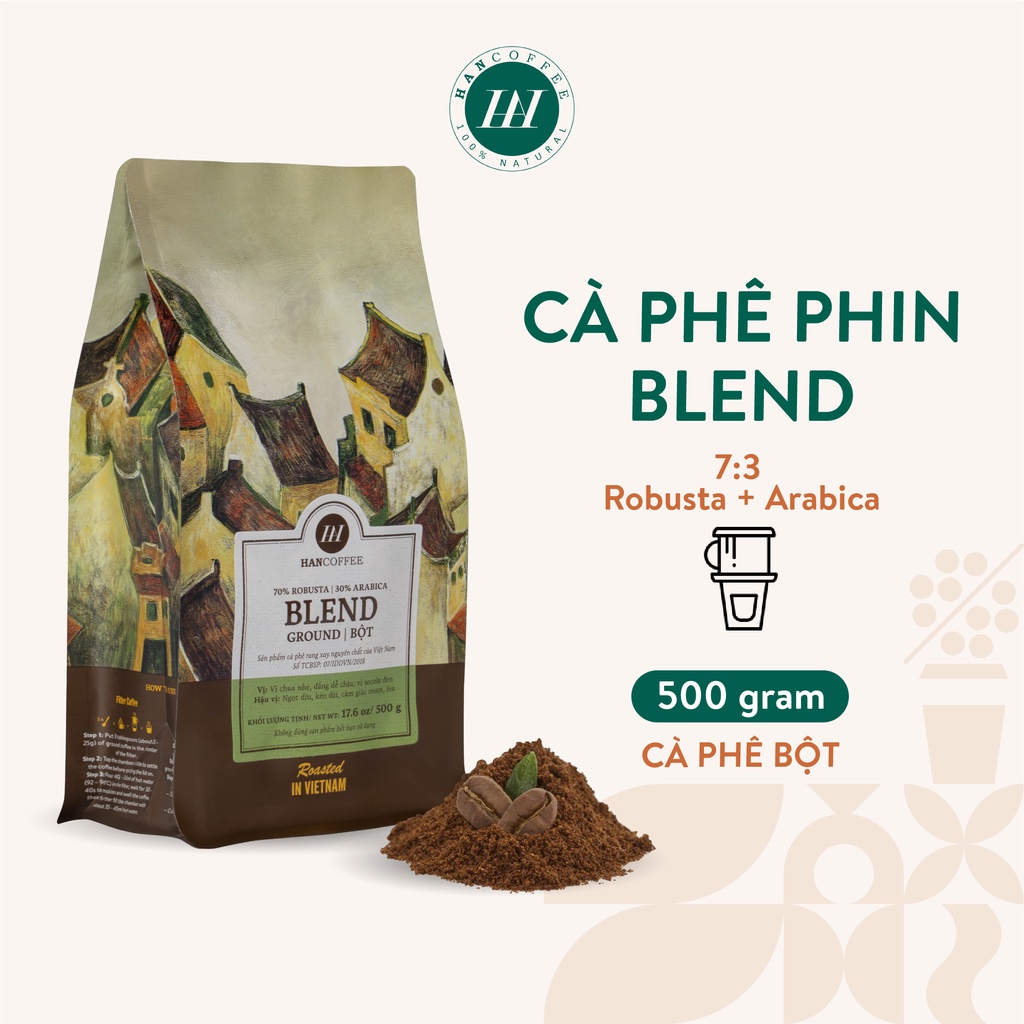 Cà Phê Phin Arabica Robusta Nguyên Chất Rang Xay Dùng Pha Phin HANCOFFEE Vị Chua Nhẹ Đắng Dễ Chịu - HN70R30ABH4