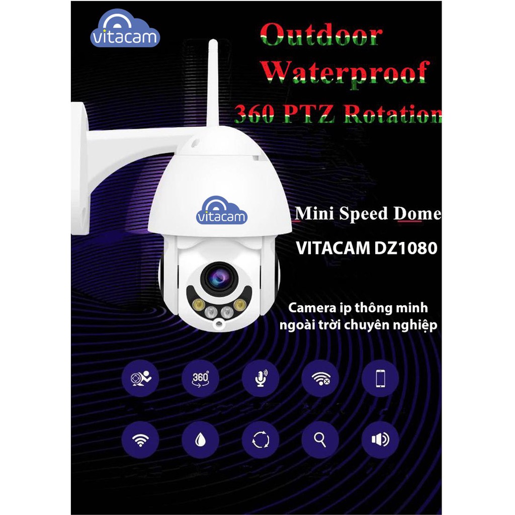 Vitacam DZ3000- Dòng camera ngoài trời Speed Dome PTZ 3.0mpx Full HD 1296P cao cấp