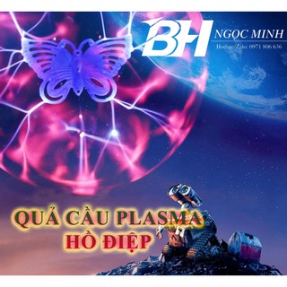 Quả cầu ma thuật plasma Hồ điệp