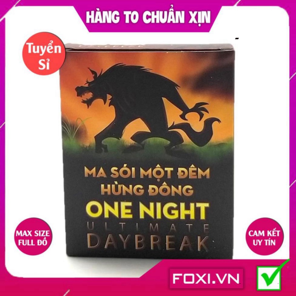 Boardgame Ma Sói One Night Ultimate Day Break Foxi-Phiên bản Việt Hóa-Cao Cấp-Trò chơi trí tuệ