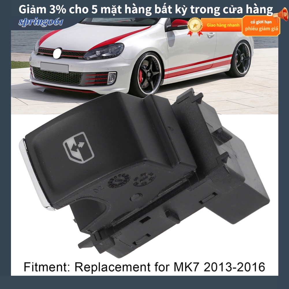 Spring061 Nút chuyển đổi cửa sổ bên hành khách 5G0959855F Thay thế cho MK7 2013-2016