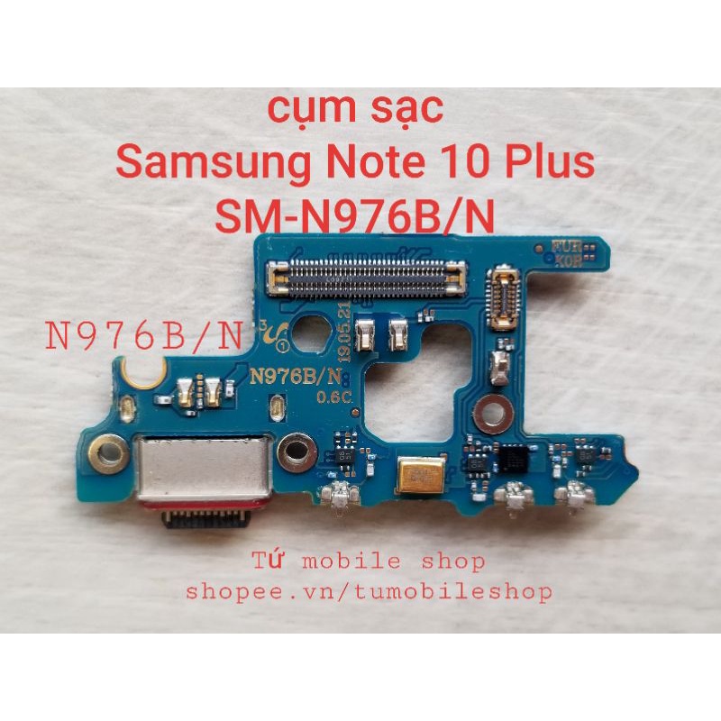 Cụm sạc zin Samsung Note 10 Plus SM-N975F , Samsung Note 10 Plus 5G SM-N976B/N , N976B/N N976B N976N N975F