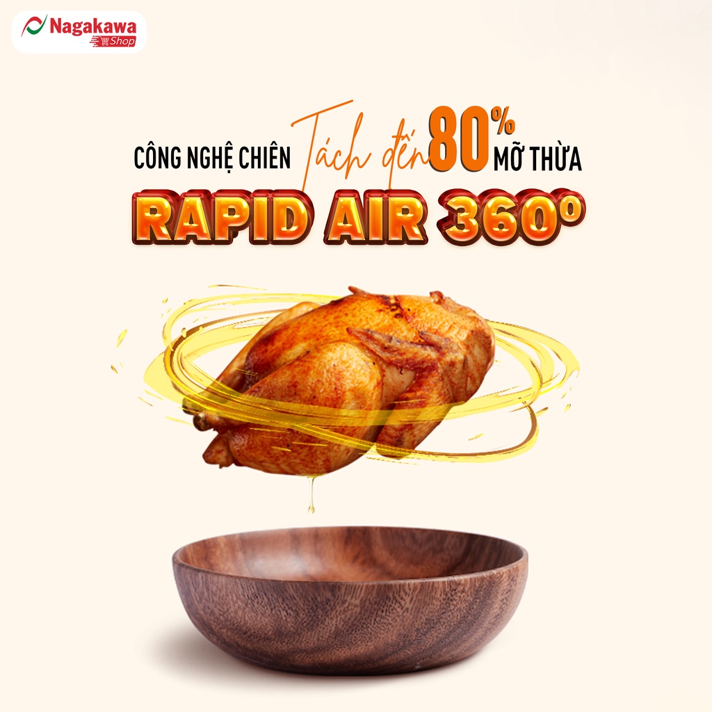 Nồi chiên không dầu Nagakawa NAG3304 -Công nghệ Rapid Air 360 độ