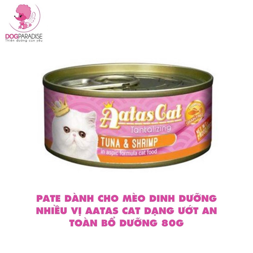 Pate dành cho mèo dinh dưỡng nhiều vị Aatas Cat dạng ướt an toàn bổ dưỡng 80g - Dog Paradise