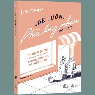 Để Luôn Phải Lòng Nhau Mỗi Ngày