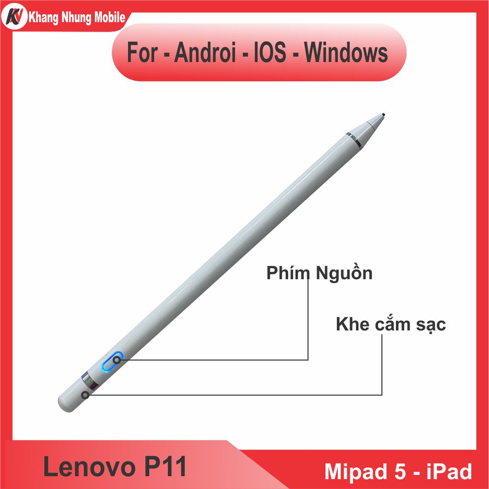 Bút cảm ứng Stylus Pen Cho Lenvo Xiaoxin pad  P11, P11 Plus ,P11 Pro J606F, J607F, J706F, J716F, Mipad 5, iPad | WebRaoVat - webraovat.net.vn