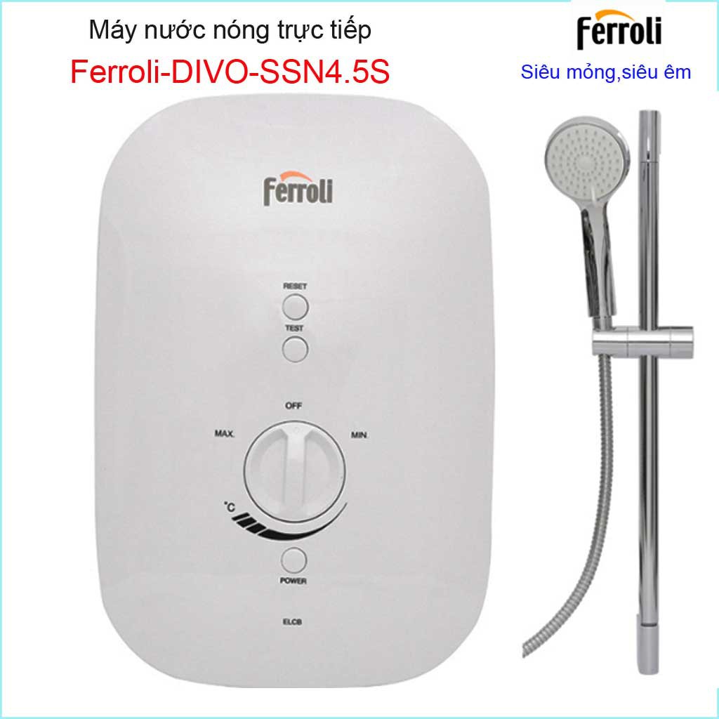 Máy nước nóng trực tiếp Ferroli Slim line Divo SSN-4.5S, Best sales Bình nước nóng trực tiếp chống giật hiệu suất tốt