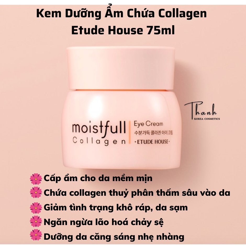 Kem Dưỡng Etude House Moistfull Collagen Deep Cream Bổ Sung Collagen, Phục Hồi Da, Cải Lão Hoàn Đồng 75ml