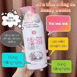 Sữa tắm Ready 2 white Thái Lan(500ml)