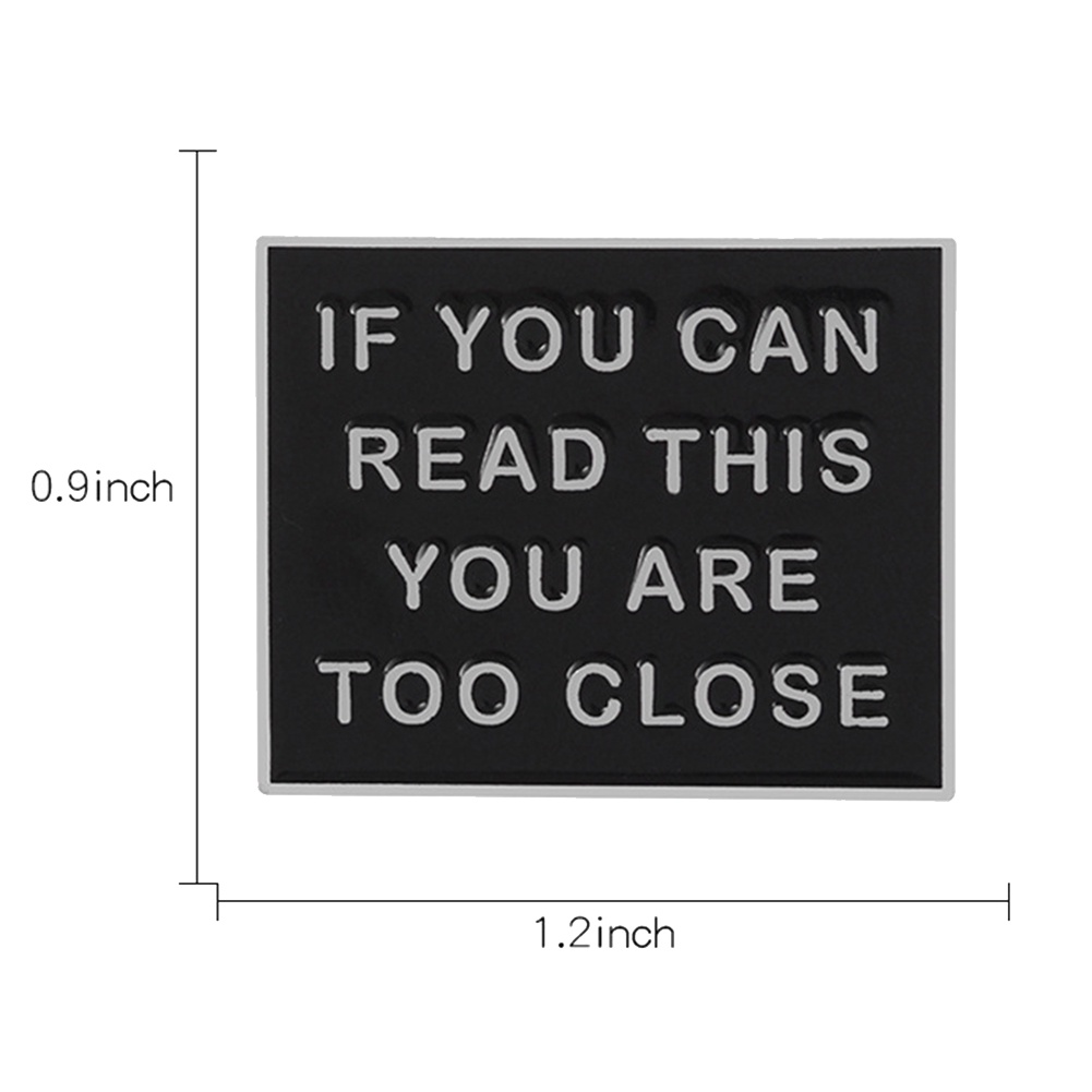 YOML✔Too Close Funny Letter Brooch Pin Jeans Collar Badge Unisex Anti Social Jewelry