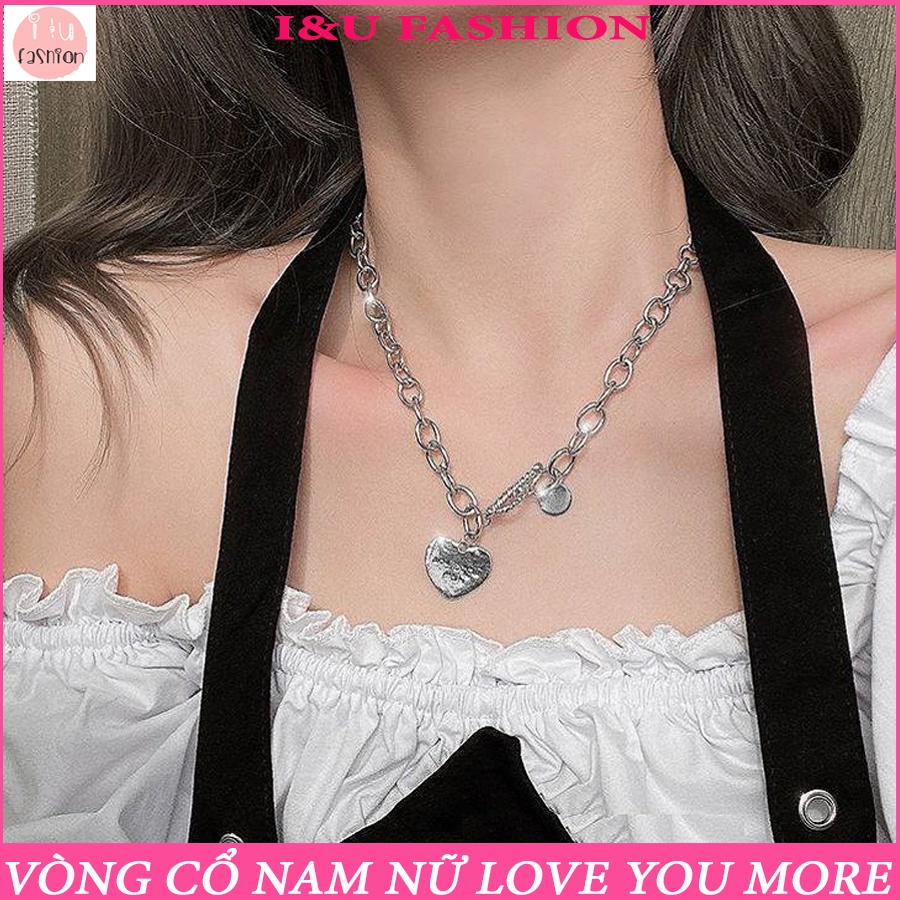 Dây chuyền vòng cổ trang sức UNISEX Nam Nữ trái tim LOVE YOU MORE ý nghĩa kiểu gài tiện lợi dây kim loại to bản VC-64