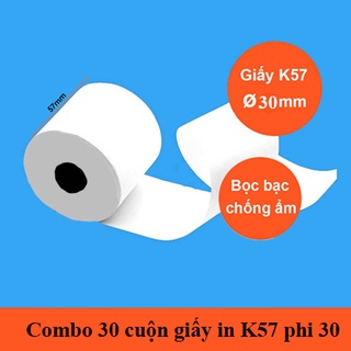 30 cuộn giấy in nhiệt K57 phi 30