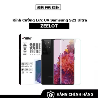 Kính Cường Lực Zeelot UV cho Samsung Galaxy S21 Ultra – Fullbox – Chính Hãng