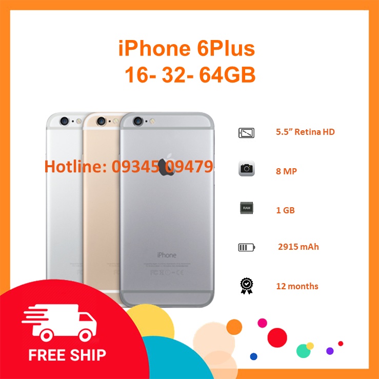 ĐIỆN THOẠI i phone 6 PLUS QUỐC TẾ, CHÍNH HÃNG. Tặng phụ kiện khi mua máy, BH 12 tháng