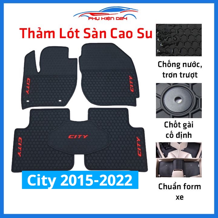 Lót sàn ô tô cao su City 2015-2016-2017-2018-2019-2020-2021-2022-2023 không mùi chống trơn trượt
