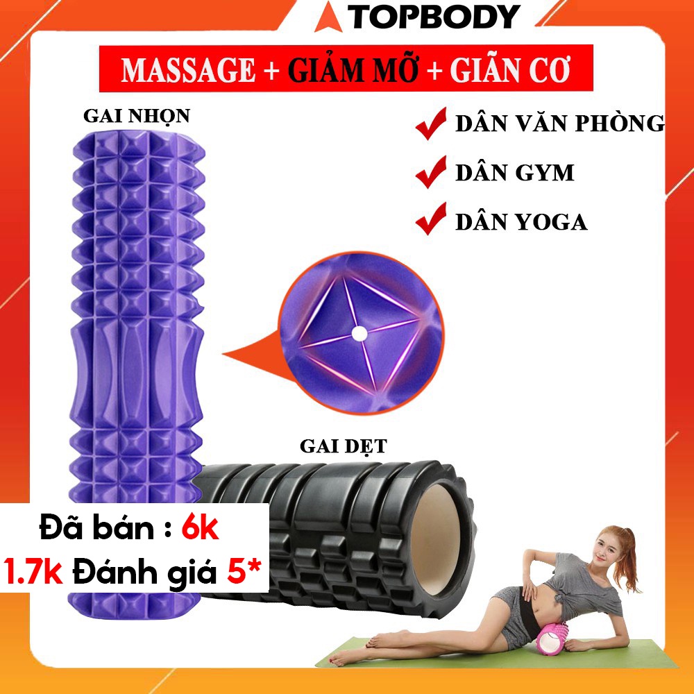 Con lăn Yoga Massage Foarm Roller, ống trụ lăn xốp thể thao giãn cơ có gai roam rollet cao cấp