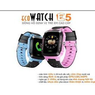 Đồng hồ định vị gps trẻ em e5