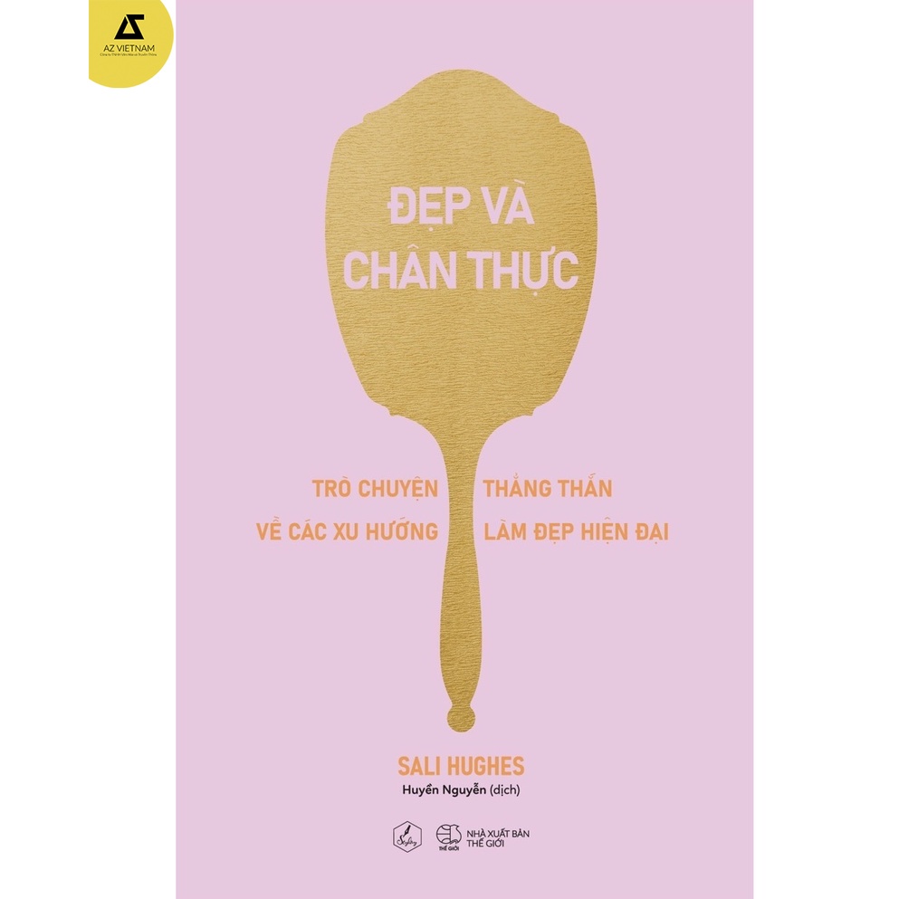 Sách - Đẹp Và Chân Thực - Sali Hughes