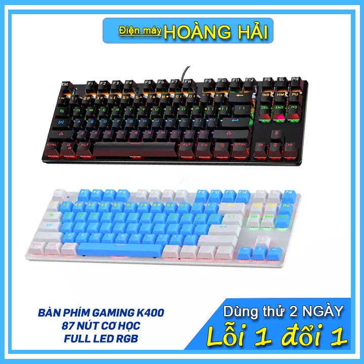 Bàn phím cơ gaming K400 chống mỏi, 87 nút cơ học, full led RGB hiệu ứng Charming, bh 1 đổi 1