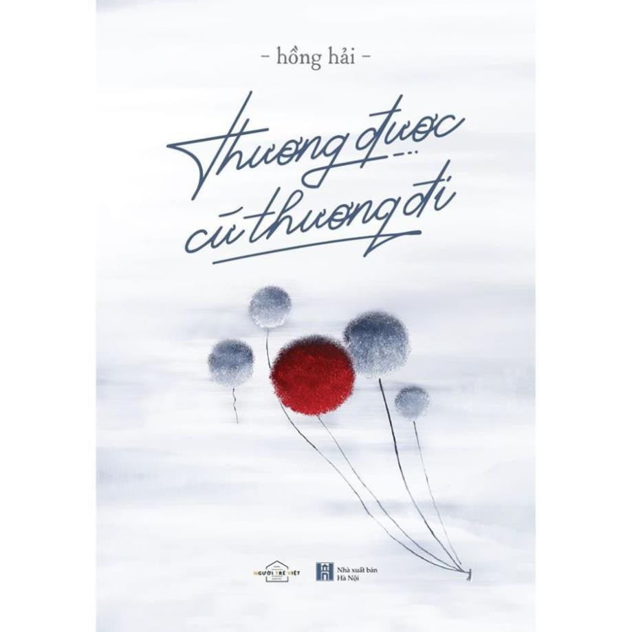 [Giao Nhanh] Sách - Thương Được Cứ Thương Đi [AZVietNam]