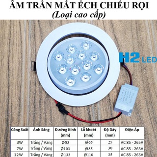 Đèn led âm trần mắt trâu, mắt ếch chiếu rọi 3w 7w 12w loại cao cấp