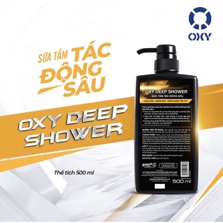 OXY Deep Shower 500ml - Sữa tắm tác động sâu