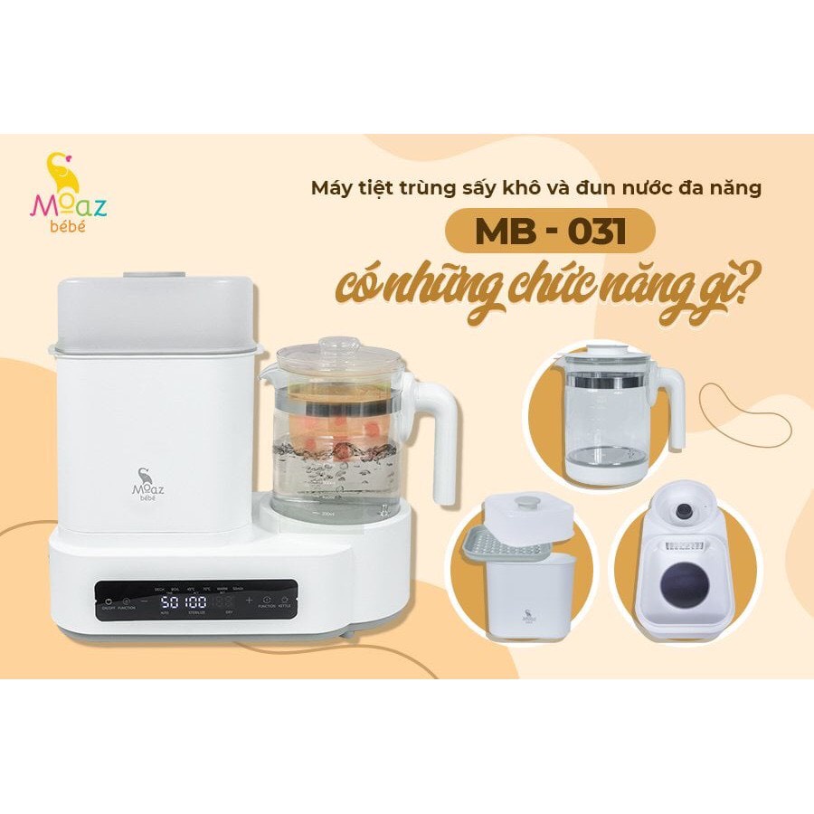 Máy đun nước, tiệt trùng và sấy khô MOAZ BEBE - MB031 ( BH 12 Tháng )