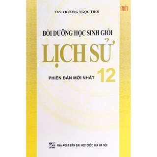 Sách - Bồi dưỡng học sinh giỏi Lịch Sử 12