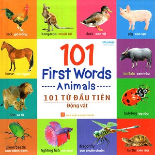 Sách : 101 Từ đầu tiên Động Vật (TB)