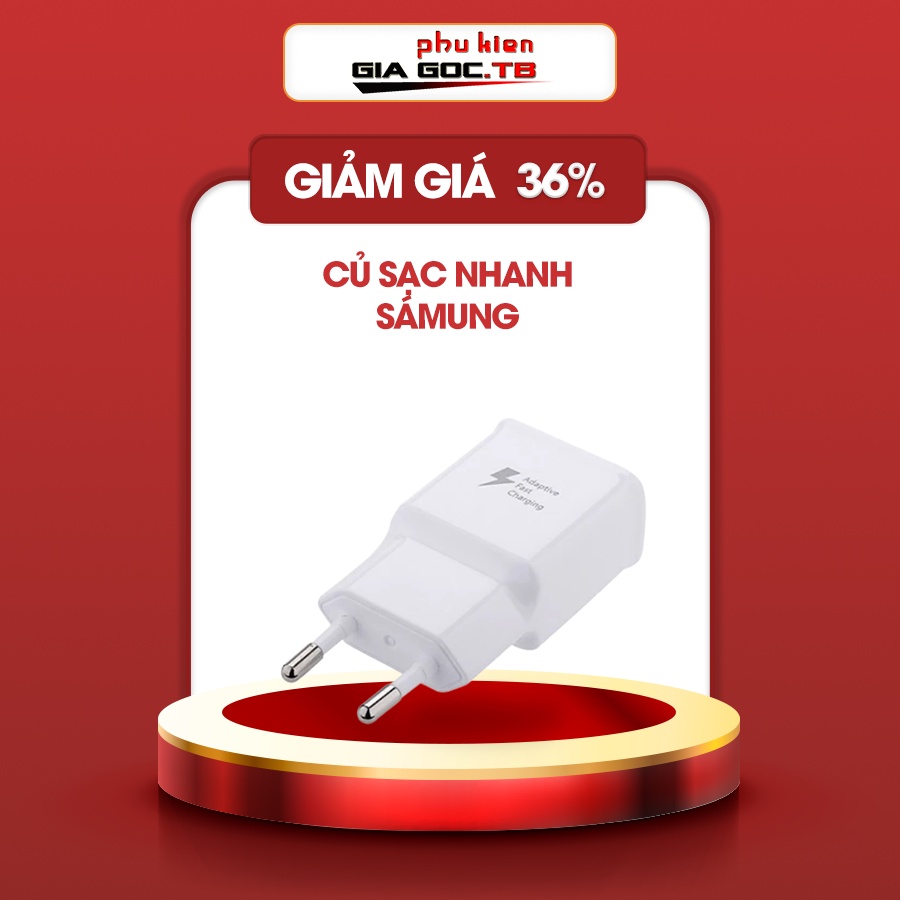 Củ sạc nhanh Samsung công nghệ Fast chager Qc 3.0, thích hợp với mọi loại sạc [BH 1 năm]