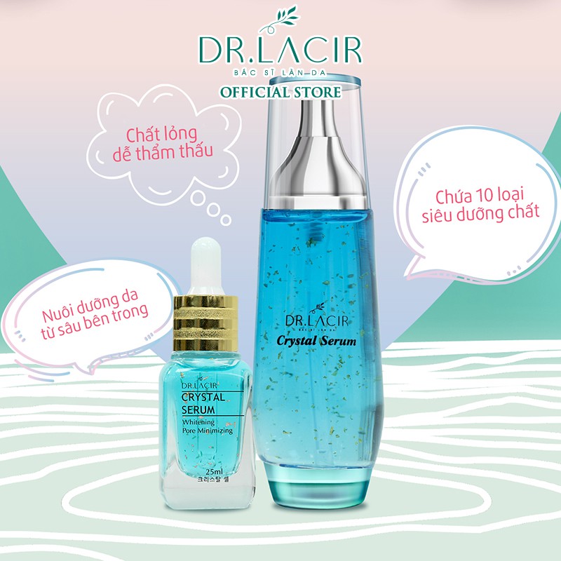 Serum Tinh Thể Cấp Ẩm Da Chống Lão Hoá, Se Khít Lỗ Chân Lông(Crystal Serum)  DR.LACIR 50ml và 25ml DR20