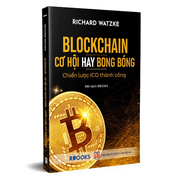 Sách - Block Chain – Cơ Hội Hay Bong Bóng – Chiến Lược ICO Thành Công