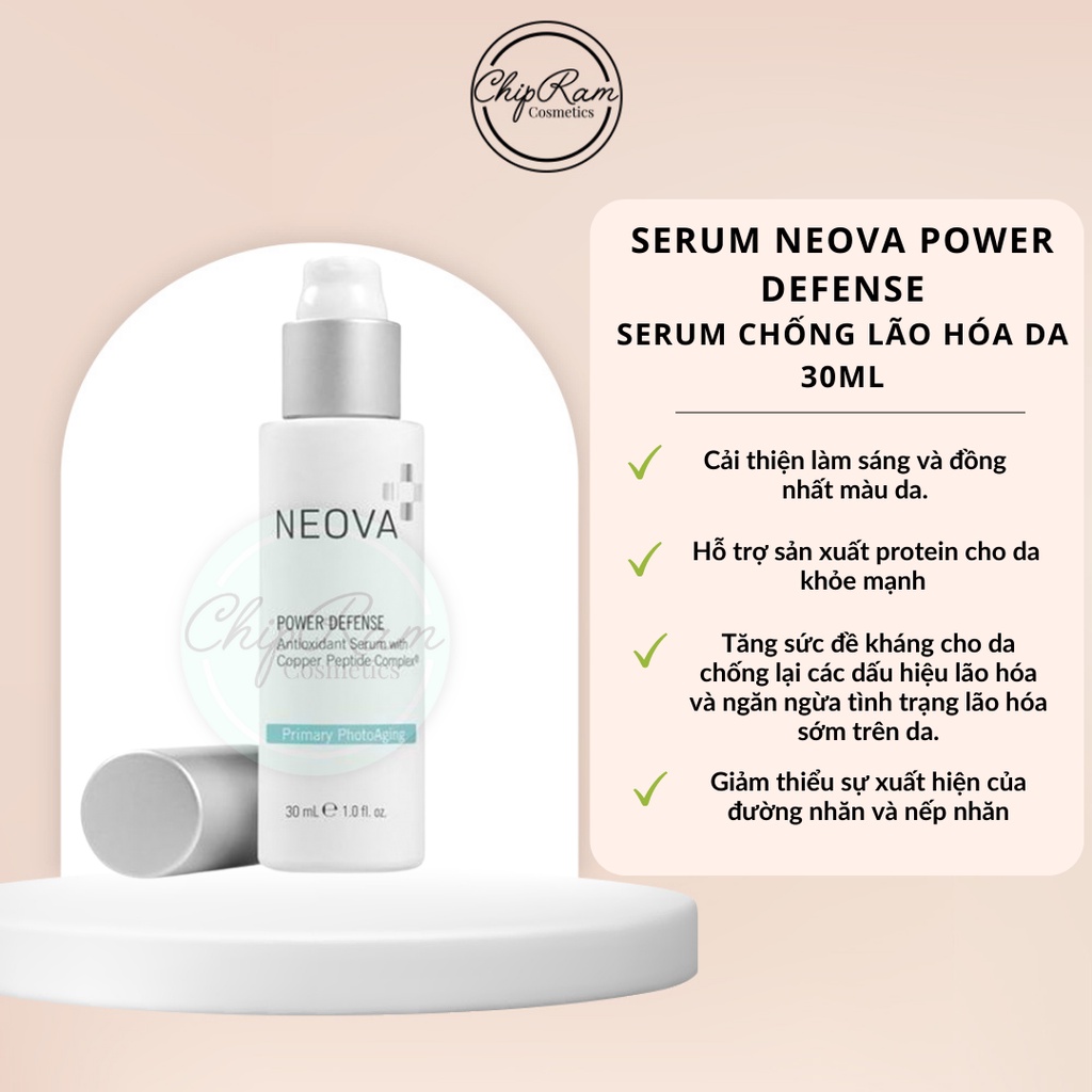 Serum Chống Oxy Hoá, Cải Thiện Màu Da, Chống Lão Hoá - NEOVA POWER DEFENSE