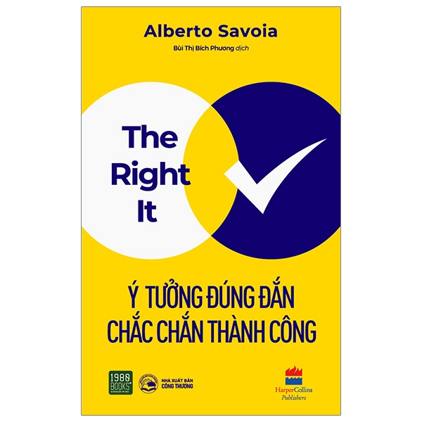 Sách - The Right It - Ý Tưởng Đúng Đắn Chắc Thành Công