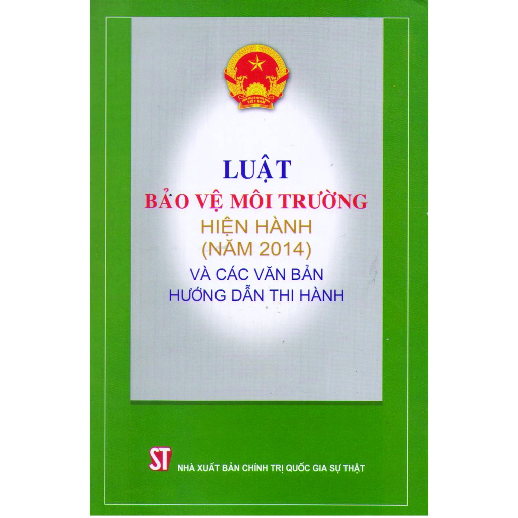 Luật Bảo Vệ Môi Trường Hiện Hành (Năm 2014)
