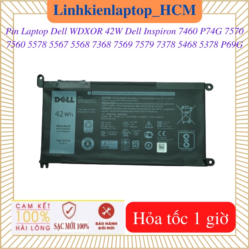 Pin Laptop Dell WDXOR ZIN 42W Dell Inspiron 7460 P74G 7570 7560 5578 5567 5568 7368 7569 7579 7378 5468 5378 P69G
