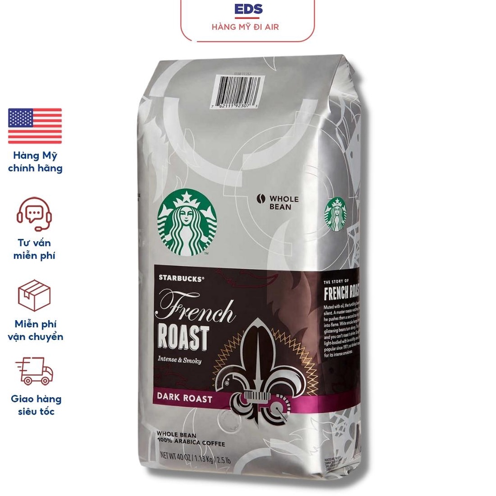 Cà phê hạt nguyên chất date 2023 Starbucks Mỹ Arabica French Roast Dark StarBucks Khối Lượng 1,13kg - EDS Hàng Mỹ